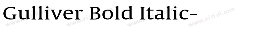 Gulliver Bold Italic字体转换 Gulliver Bold Italic字体转换